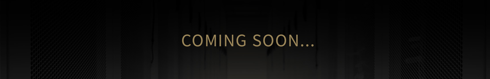 Coming Soon